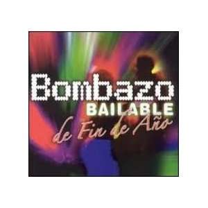  Bombazo Bailable De Fin De Ano: Various Artists: Music