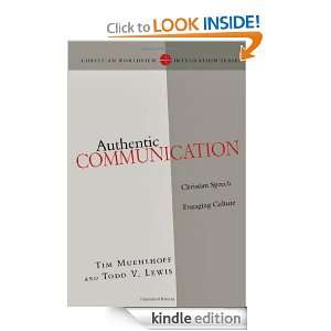 Authentic Communication Christian Speech Engaging Culture (Christian 