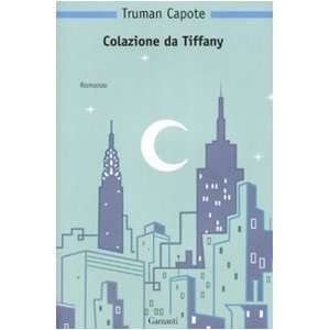  Colazione da Tiffany (9788811683452) Truman Capote Books