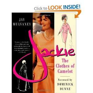    Jackie The Clothes of Camelot (9780312291594) Jay Mulvaney Books