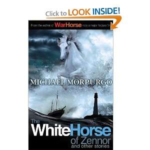  The White Horse of Zennor and Other Stories (9781405256759 
