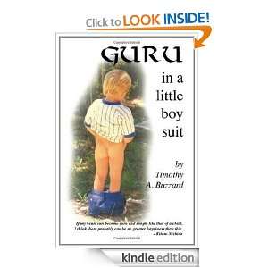 Guru In A Little Boy Suit Timothy A. Buzzard  Kindle 