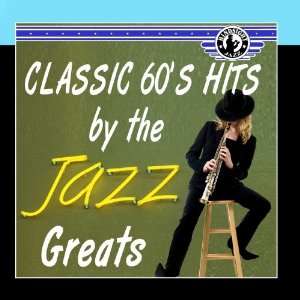  Classic 60s Hits Jazz Greats Various Artists Music
