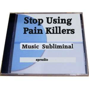 Stop Using Pain Killers Subliminal Music Cd