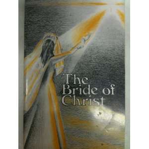  The bride of Christ Ray S Pringle Books