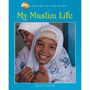  My Muslim Life (Looking at Religion) (9780750249560 