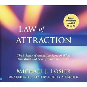  Law of Attraction The Science of Attracting More of What 