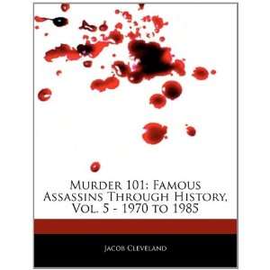  Murder 101 Famous Assassins Through History, Vol. 5 