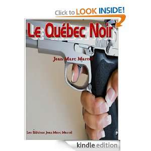 Le Québec Noir (French Edition) Jean Marc Martel  Kindle 