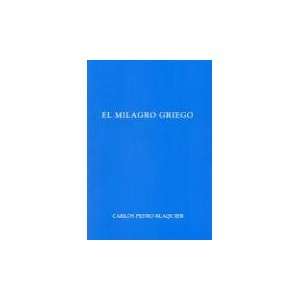  El Milagro Griego (Spanish Edition) (9789872062835 