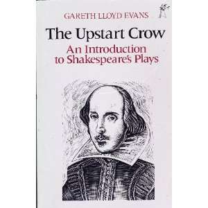  The Upstart Crow Introduction to Shakespeares Plays 