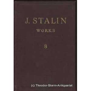   Stalin Works Volume 8 1926 January November J V Stalin Books