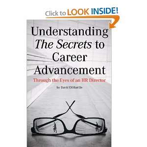  Understanding the Secrets to Career Advancement: Through 