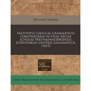   grammatica. (1613) (Latin Edition) (9781240407101) William Camden