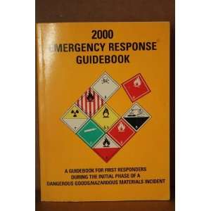  2000 emergency response guidebook Unknown Books