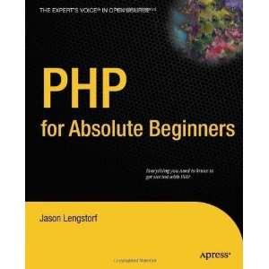  PHP for Absolute Beginners (Experts Voice in Open Source 
