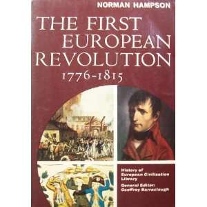  The First European Revolution 1776 1815 (History of European 