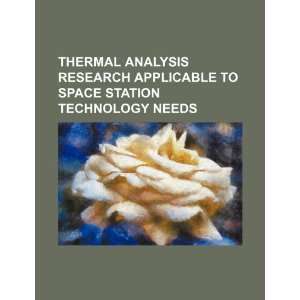  Thermal analysis research applicable to space station 