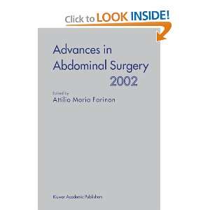   Abdominal Surgery 2002 (9789048161355) Attilio Maria Farinon Books
