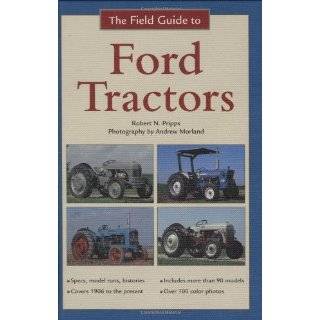  The Big Book of Ford Tractors: The Complete Model by Model 