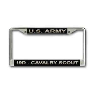  US Army MOS 19D Cavalry Scout License Plate Frame 