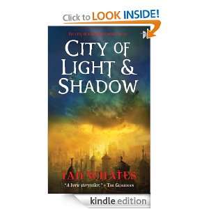 City of Light and Shadow (City of a Hundred Rows) Ian Whates  