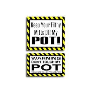  Hands Mitts Off POT   Funny Decal Sticker Set: Automotive