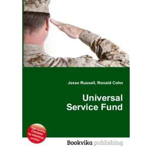  Universal Service Fund Ronald Cohn Jesse Russell Books