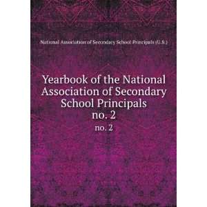   School Principals. no. 2 National Association of Secondary School
