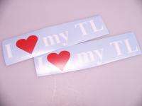 Heart Love My TL Acura  s JDM Vinyl Decal Sticker  
