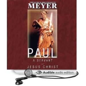  Paul: A Servant of Jesus Christ (Audible Audio Edition 