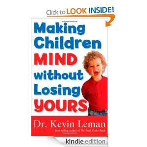   Mind without Losing Yours Dr. Kevin Leman  Kindle Store