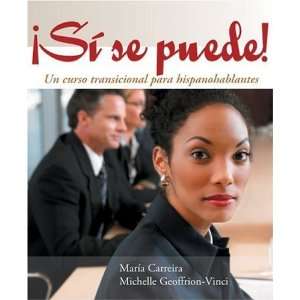  Si se puede!: Un curso transicional para hispanohablantes 