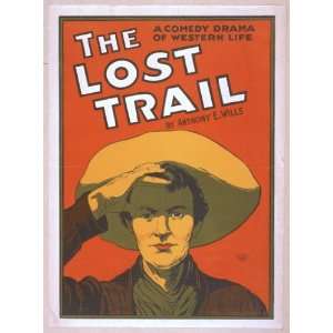 Poster The lost trail a comedy drama of western life  by 