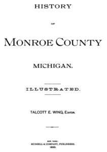 1890 Genealogy & History of Monroe County Michigan MI  