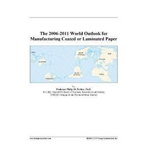   2011 World Outlook for Manufacturing Coated or Laminated Paper Books