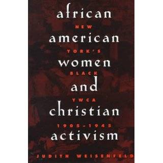 African American Women and Christian Activism New Yorks Black YWCA 