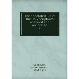  The annotated Bible; the Holy Scriptures analysed and 