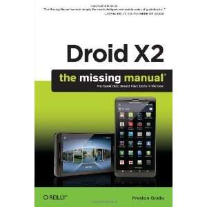  Droid X2 The Missing Manual [Paperback] Preston Gralla 