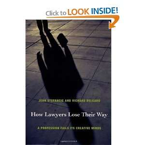  How Lawyers Lose Their Way A Profession Fails Its 