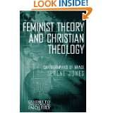 Feminist Theory and Christian Theology (Guides to Theological Inquiry 