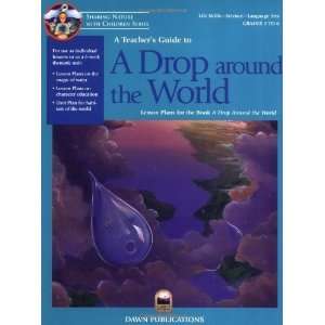 Guide to Drop Around the World: Lesson Plans for the Book a Drop 
