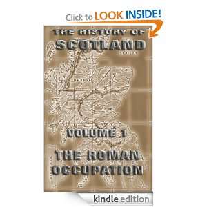 The History Of Scotland Volume 1 The Roman Occupation Andrew Lang 