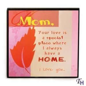  Russ Berrie Mom, Your Love Is A Special Place Plaque 