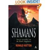 Shamans Siberian Spirituality and the Western Imagination by Ronald 