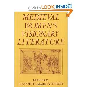 Medieval Womens Visionary Literature [Paperback]