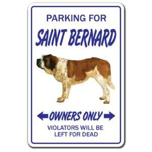  SAINT BERNARD ~Novelty Sign~ dog pet parking signs gift 