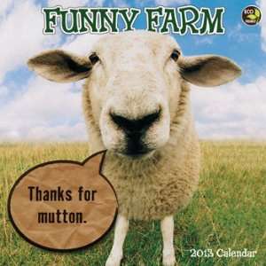 Funny Farm 2013 Wall Calendar 12 X 12