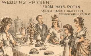Mrs. Potts Sad Iron Wedding Present ca. 1878 =RARE Card  