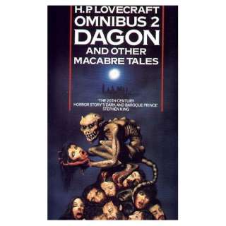 The H. P. Lovecraft Omnibus 2. Dagon and other macabre tales Dagon 
